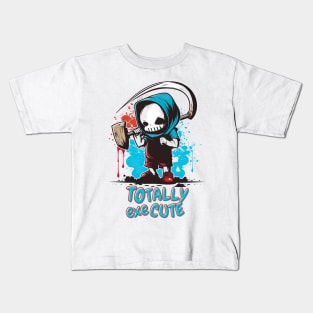 Death's totally exeCUTE Kids T-Shirt